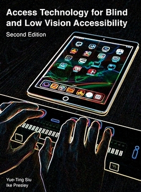 预订 Access Technology for Blind and Low Vision Accessibility