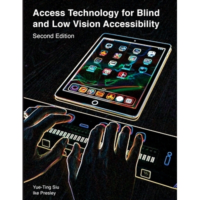 预订 Access Technology for Blind and Low Vision Accessibility