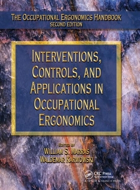 【预订】Interventions, Controls, and Applications in Occupational Ergonomics