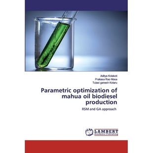 production Parametric oil 预订 RSM approach optimization 9786202513197 mahua and biodiesel