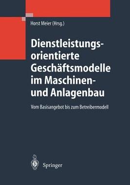 预订 Dienstleistungsorientierte Geschäftsmodelle im Maschinen- und Anlagenbau