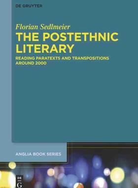 [预订]The Postethnic Literary 9783110373707