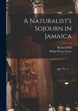 [预订]A Naturalist’s Sojourn in Jamaica 9781018602851