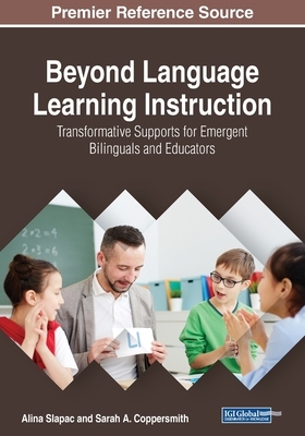【预订】Beyond Language Learning Instruction: Transformative Supports for Emergent Bilinguals and Educators