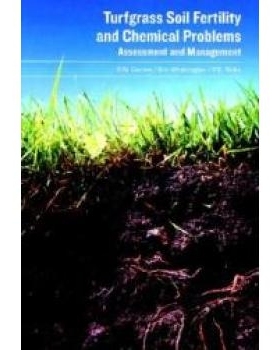 预订 Turfgrass Soil Fertility & Chemical Problems: Assessment and Management: Assessment And Management 草坪草的土壤肥力