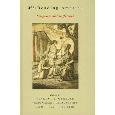 预订 MisReading America: Scriptures and Difference 另眼看美国：从经典中窥探差异: 9780199975419