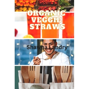 预订 Organic Veggie Straws!: 9798321493496
