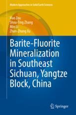【预订】Barite-Fluorite Mineralization in Southeast Sichuan, Yangtze Block,  9789811675614