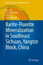 【预订】Barite-Fluorite Mineralization in Southeast Sichuan, Yangtze Block,  9789811675614