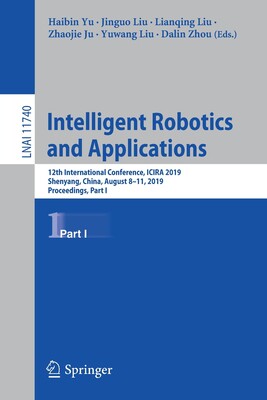 【预订】Intelligent Robotics and Applications