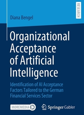 【预订】Organizational Acceptance of Artificial Intelligence