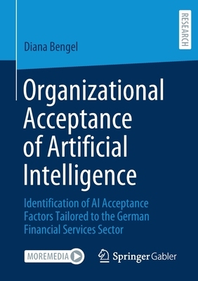 【预订】Organizational Acceptance of Artificial Intelligence