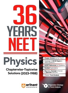 预订 36 Years’ Chapterwise Topicwise Solutions NEET Physics 1988-2023: 9789358890525