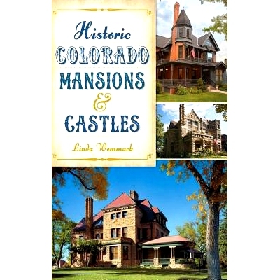 预订 Historic Colorado Mansions & Castles: 9781540212054