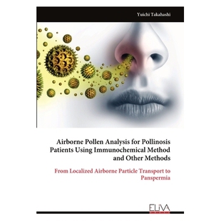 预订 Airborne Pollen Analysis for Pollinosis Patients Using Immunochemical Method and Other Methods 9789999320443