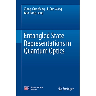预订 Entangled State Representations in Quantum Optics 量子光学中的纠缠态表示 9789819923328