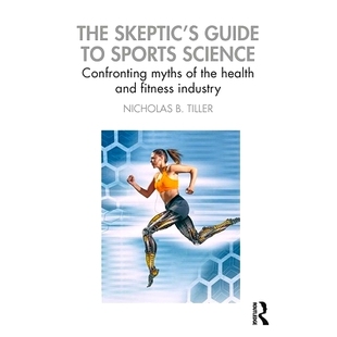 and Skeptic’s Sports 预订 Confronting Health Fitness the Guide Myths 怀疑论者体育科学指南： Industry Science The