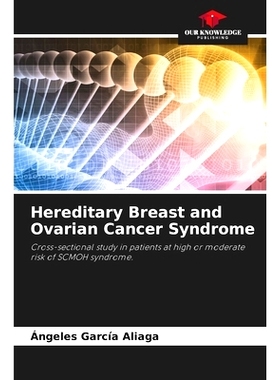 预订 Hereditary Breast and Ovarian Cancer Syndrome: 9786207656981