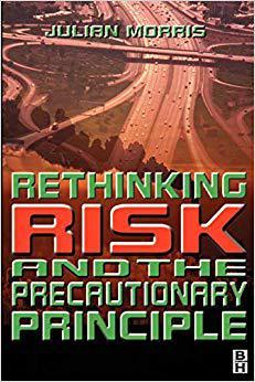 【预售】Rethinking Risk and the Precautionary Principle