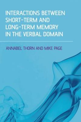 【预订】Interactions Between Short-Term and Long-Term Memory in the Verbal Domain