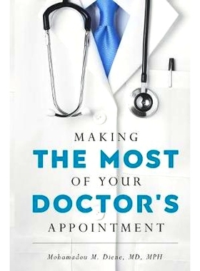 预订 Making the Most of Your Doctor’s Appointment: 9781079310887