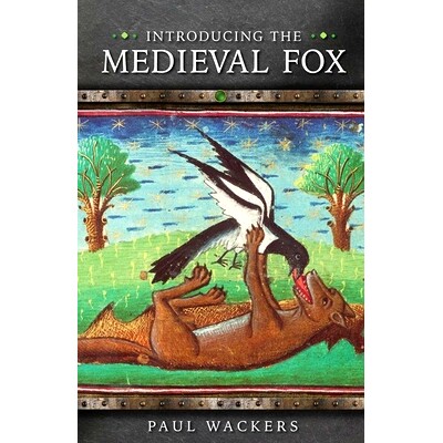 预订 Introducing the Medieval Fox 中世纪狐狸简介: 9781786839886