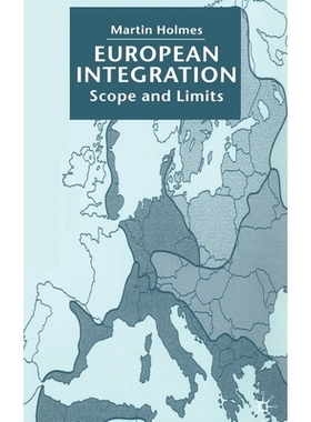 预订 European Integration: Scope and Limits: 9781349423002