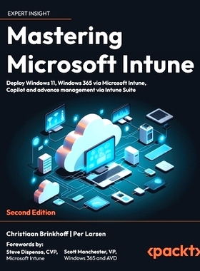 预订 Mastering Microsoft Intune: Deploy Windows 11, Windows 365 via Microsoft Intune, Copilot and advance management via