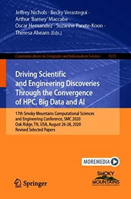 【预订】Driving Scientific and Engineering Discoveries Through the Convergence of HPC, Big Data and AI