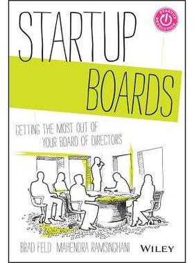 Startup Boards: Getting the Most out of Your Board of Directors初创董事会：重构董事会，给创业者更好的支持: 978111844366