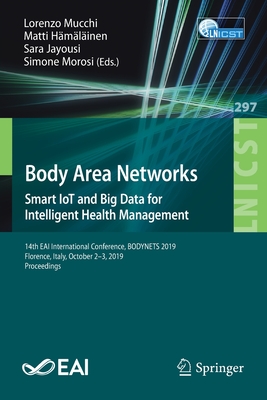 【预订】Body Area Networks:  Smart IoT and Big Data for Intelligent Health Management