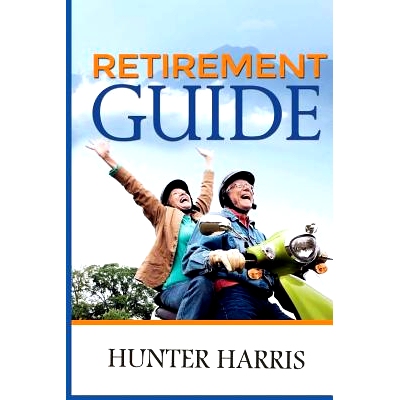 预订 Retirement Guide: Financial Planning to Help You Retire Early and Happy: 9781505621174
