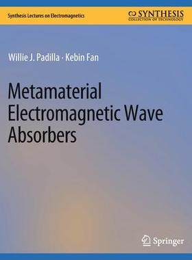 [预订]Metamaterial Electromagnetic Wave Absorbers 9783031037559