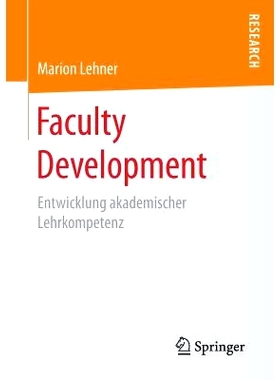 预订 Faculty Development: Entwicklung akademischer Lehrkompetenz: 9783658165048