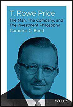 现货T. Rowe Price: The Sage Of Baltimore And The Phenomenally Successful Company He Created