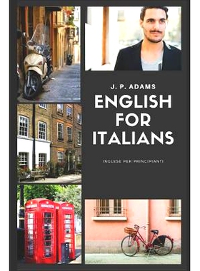 预订 English for Italians: Inglese Per Principianti: 9781548448820