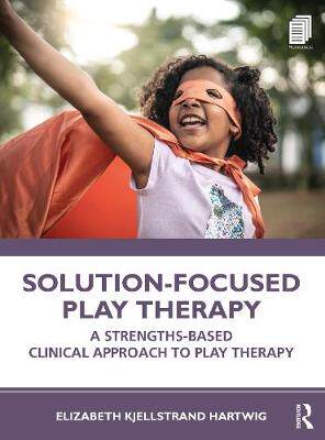 【预订】Solution-Focused Play Therapy