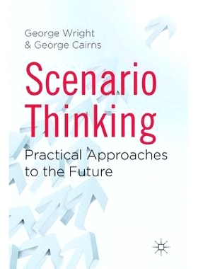 预订 Scenario Thinking: Practical Approaches to the Future: 9781349322619