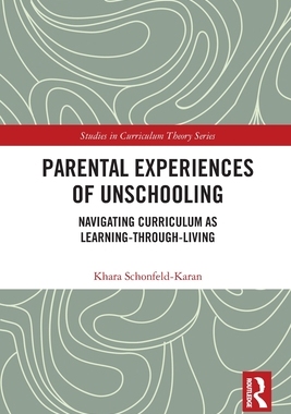 预订 Parental Experiences of Unschooling
