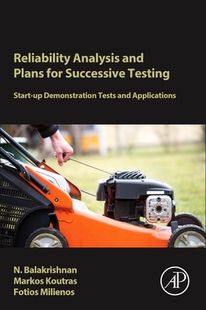 【预订】Reliability Analysis and Plans for Successive Testing