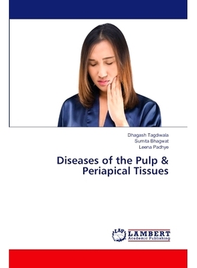预订 Diseases of the Pulp & Periapical Tissues 牙髓及根尖周围组织疾病: 9786207463244