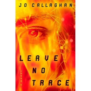 预订 Leave No Trace: A Novel 不留痕迹: 9780593736852