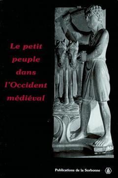[预订]Le petit peuple dans l’Occident médiéval : terminologies, perceptions, réalités : actes du con 9782859444778
