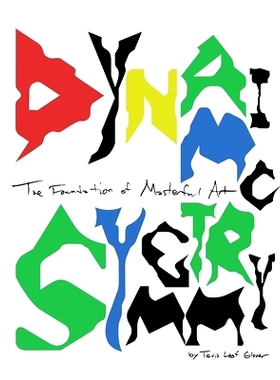 预订 Dynamic Symmetry: The Foundation of Masterful Art: 9781733761208