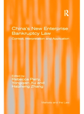 预订 China’s New Enterprise Bankruptcy Law: Context, Interpretation and Application 我国新企业破产法：背景、解释与适用: