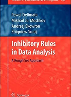 【预订】Inhibitory Rules in Data Analysis 9783642099274