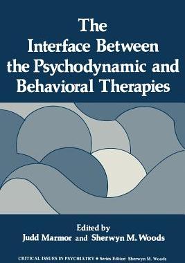 【预订】The Interface Between the Psychodynamic and Behavioral Therapies