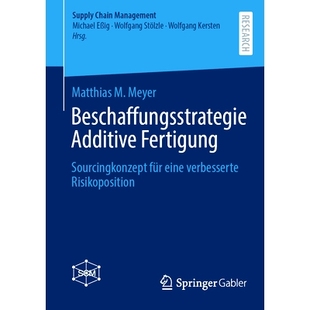 預(yù)訂 Für Risikoposition 9783658467388 Sourcingkonzept Verbesserte Fertigung Additive Beschaffungsstrategie Eine