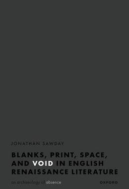 预订 Blanks, Print, Space, and Void in English Renaissance Literature 9780192845641