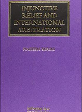 【预售】Injunctive Relief and International Arbitration